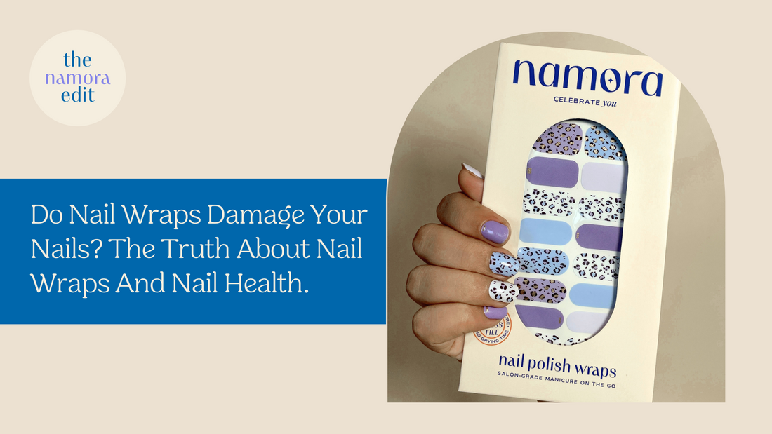 The truth about nail wraps and nail health
