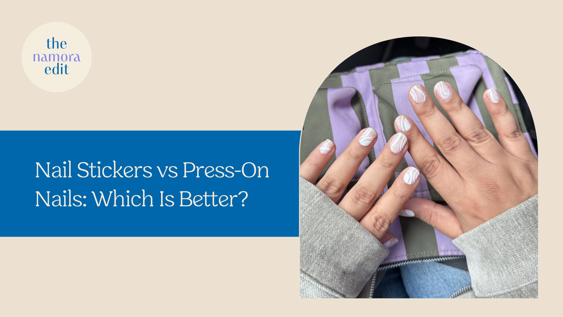 Nail Stickers vs Press-On Nails: Which Is Better?