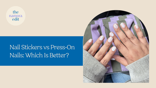 Nail Stickers vs Press-On Nails: Which Is Better?